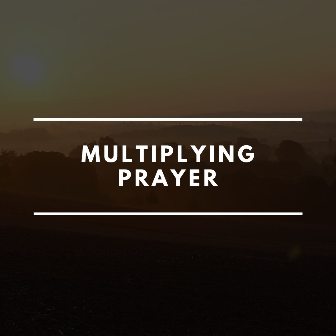 Multiplying Prayer