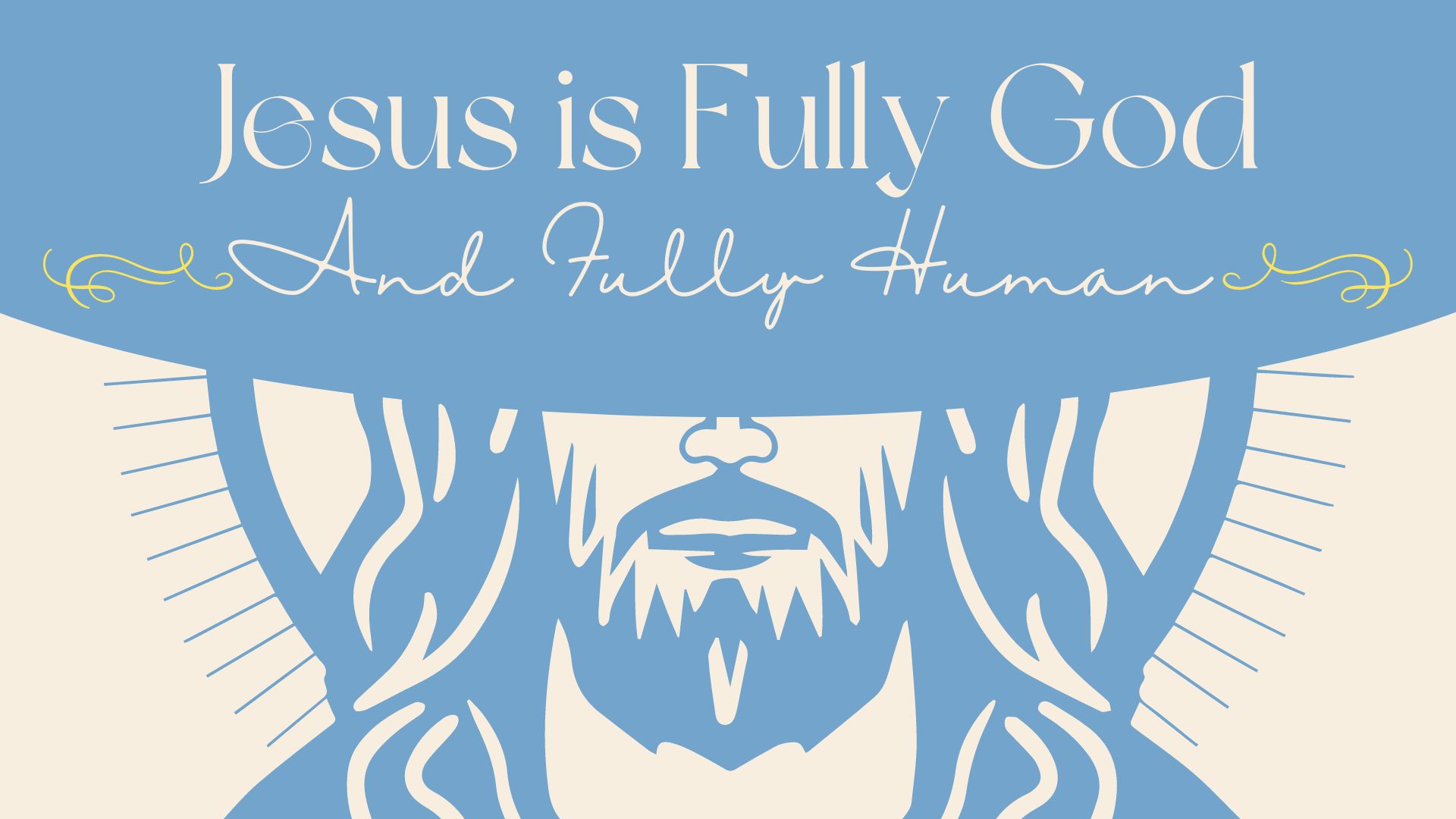 Jesus is Fully God & Fully Human